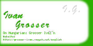 ivan grosser business card